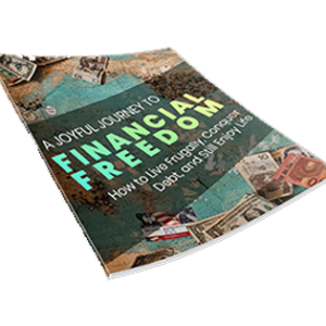 A Joyful Journey to Financial Freedom
