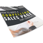 How To Write A Compelling Sales Page That Converts