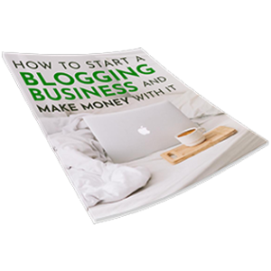 How to start a blogging business and make money with it