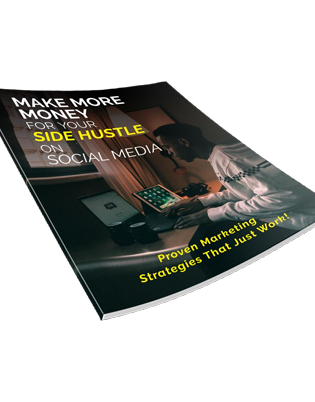 Make More Money for Your Side Hustle