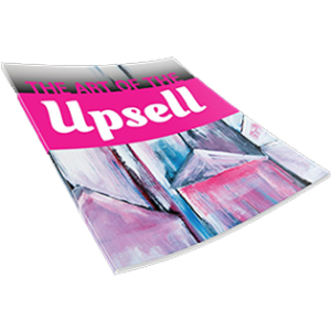 The art of the Upsell